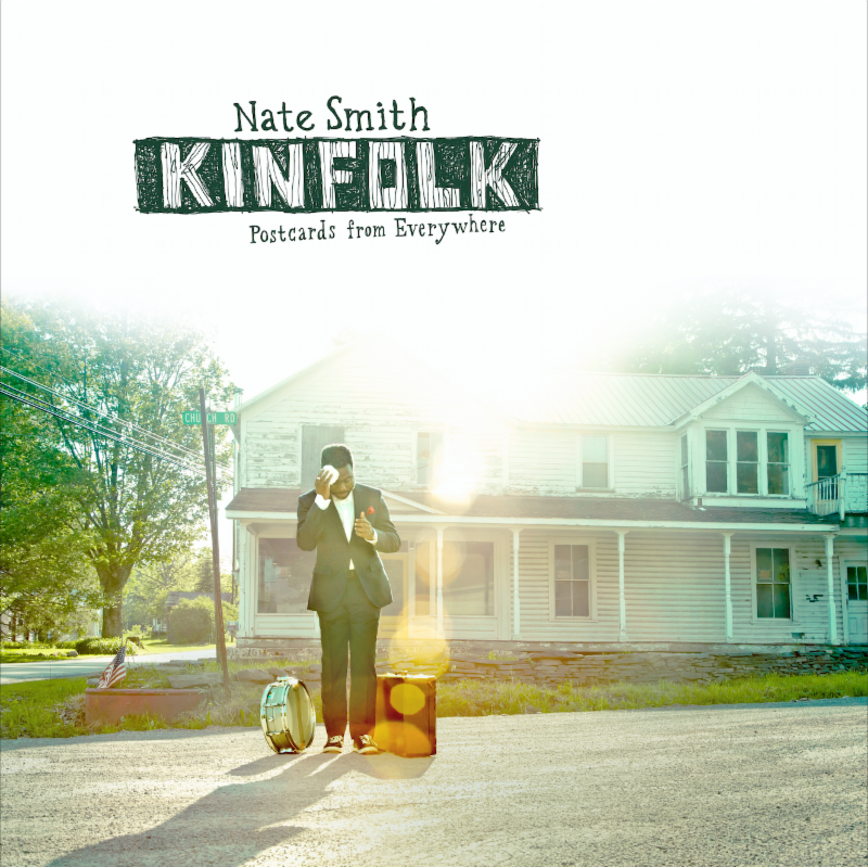 Nate Smith to Release Album “KINFOLK Postcards from Everywhere”