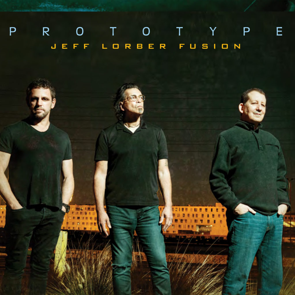 Jeff Lorber Fusion to Release Anticipated New Project “Prototype”