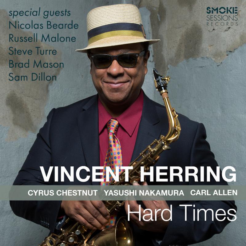 Image result for Hard Times Vincent Herring Smoke Sessions
