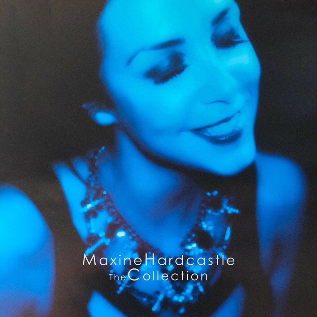 Maxine Hardcastle Releases New Album “the Collection” Available Now 