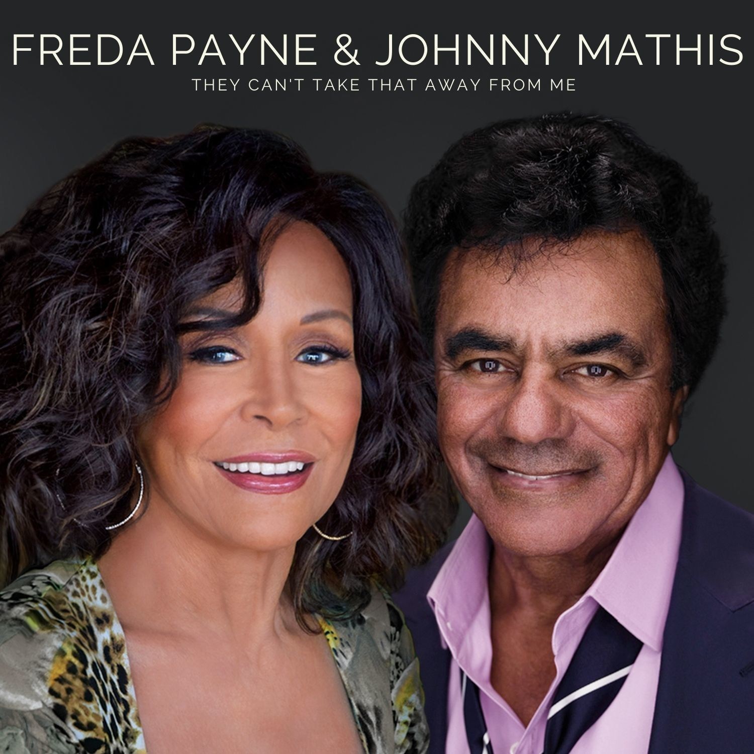 Freda Payne And Johnny Mathis “they Cant Take That Away From Me”