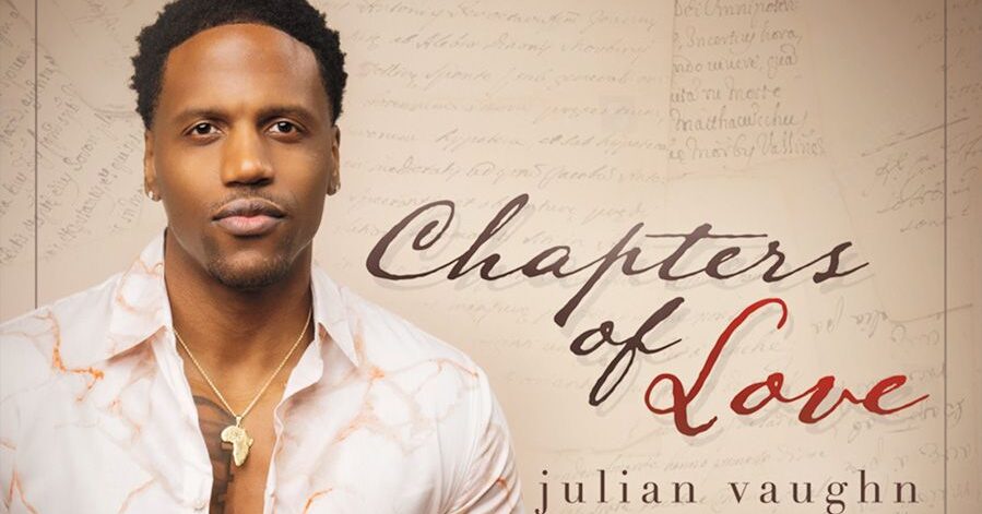 Bassist Julian Vaughn Releases New Album Chapters Of Love