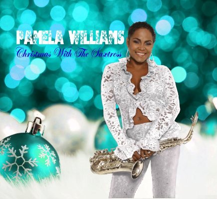 Pamela Williams - Christmas With The Saxstress