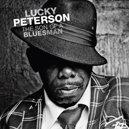 Lucky Peterson - The Son of a Bluesman