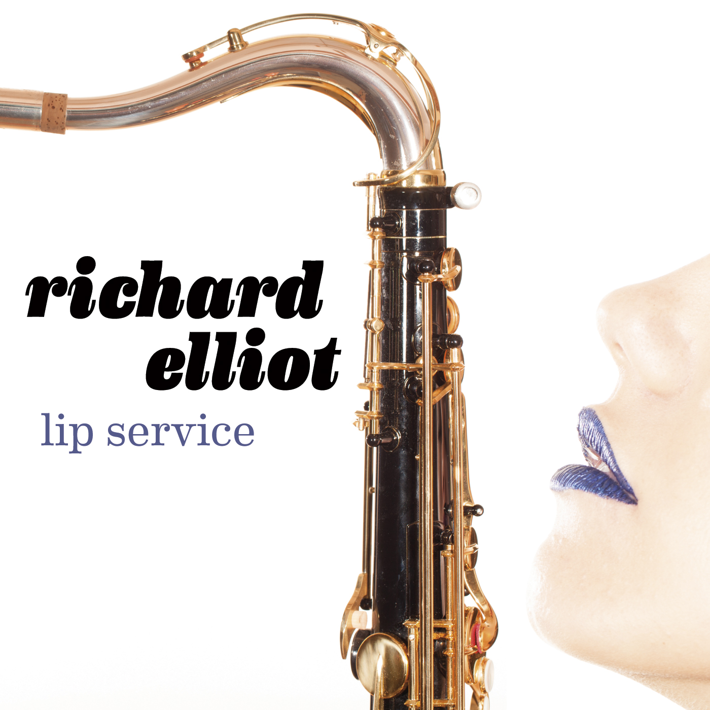 Richard Elliot - Lip Service I