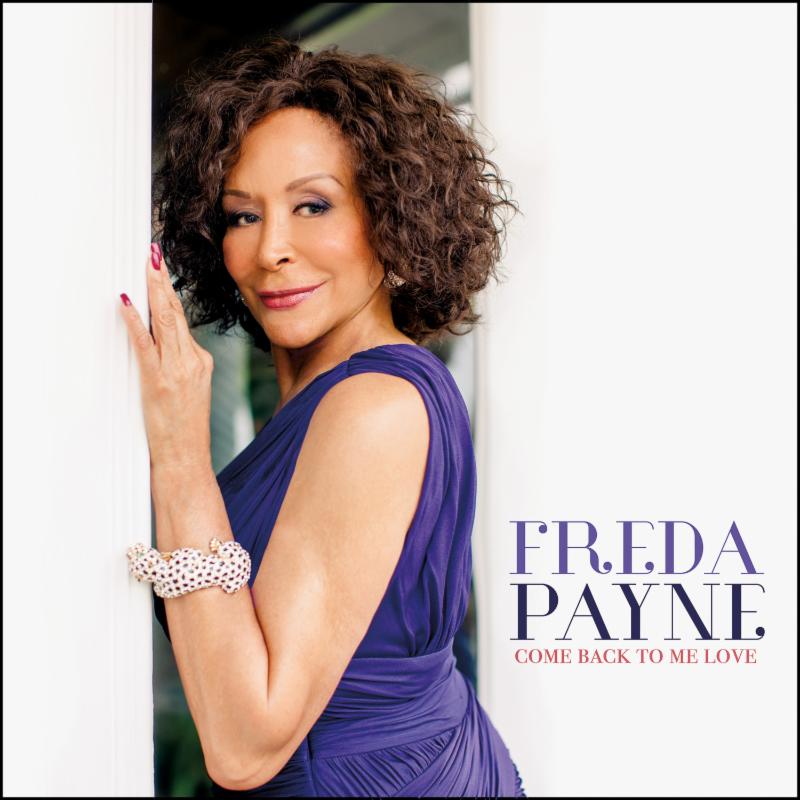 Freda Payne - Come Back To Me 2014