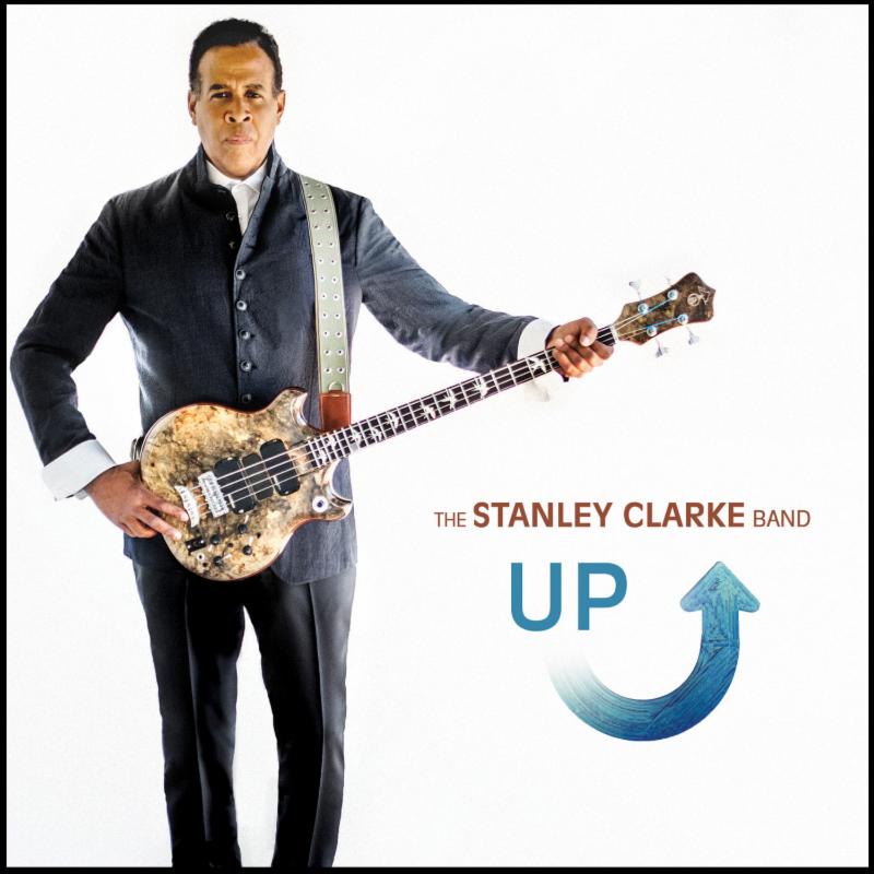 Stanley Clarke Band - Up