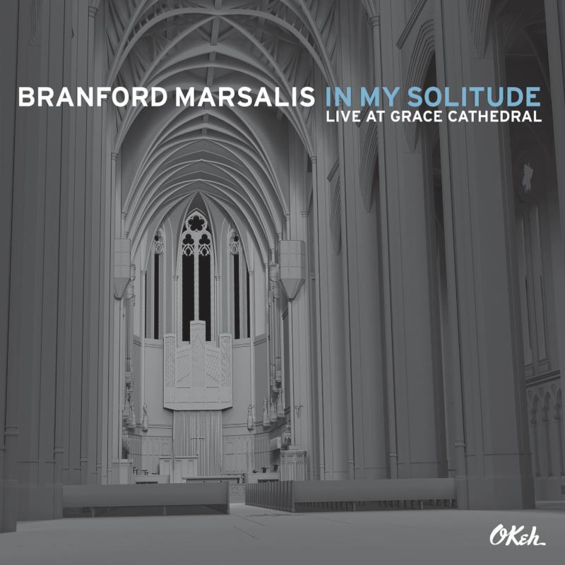 Branford Marsalis - In My Solitude