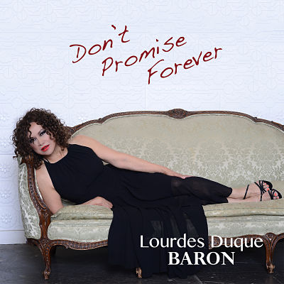 Lourdes Duque Baron - Don't Promise Forever