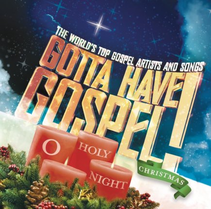 Gotta Have Gospel Christmas...O Holy Night-album cover