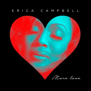 Erica Campbell - More Love