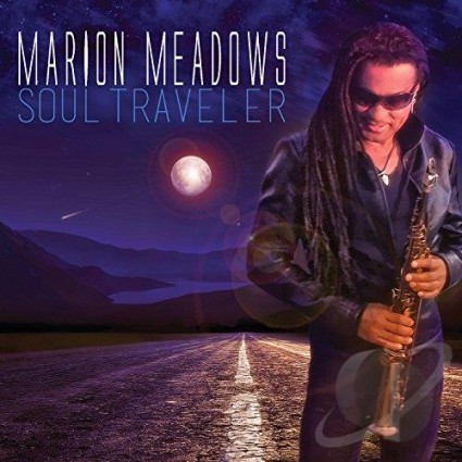 Marion Meadows - Soul Traveler