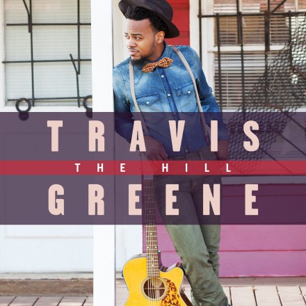Travis Greene_The Hill_album cover