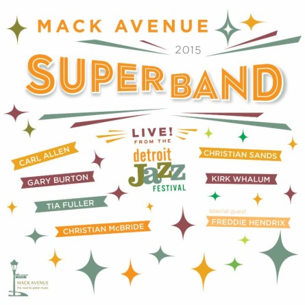 Mack Avenue Superband - 2015
