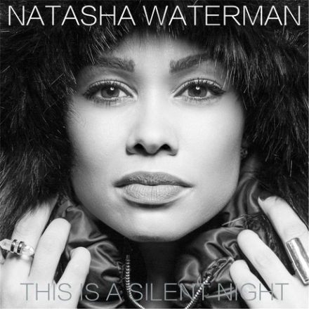 Natasha Waterman - This is a silent night