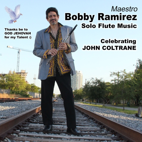 Bobby Ramirez - Celebrating John Coltrane