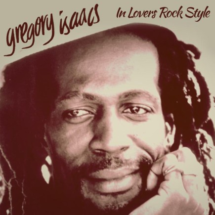 Gregory Isaacs - In Lovers Rock Style