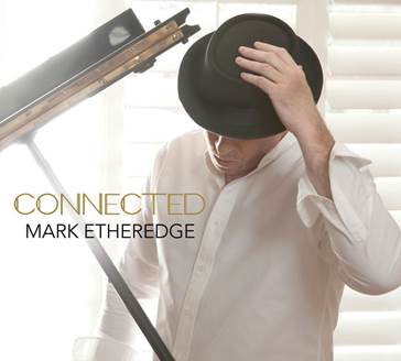 Mark Etheredge - Connected