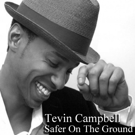 Tevin Campbell - Safer On The Ground