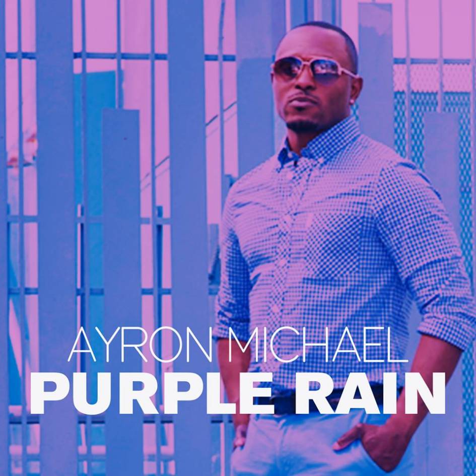 Ayron Michael - Purple Rain