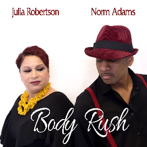 Body Rush - Julia Roberson & Norm Adams