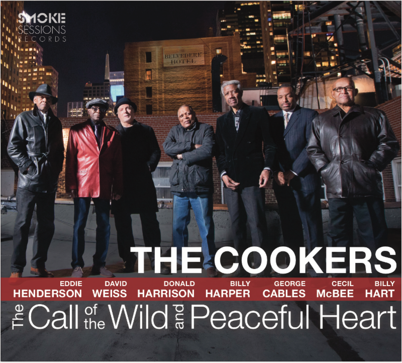 The Cookers - The Call of the Wild and Peaceful Heart