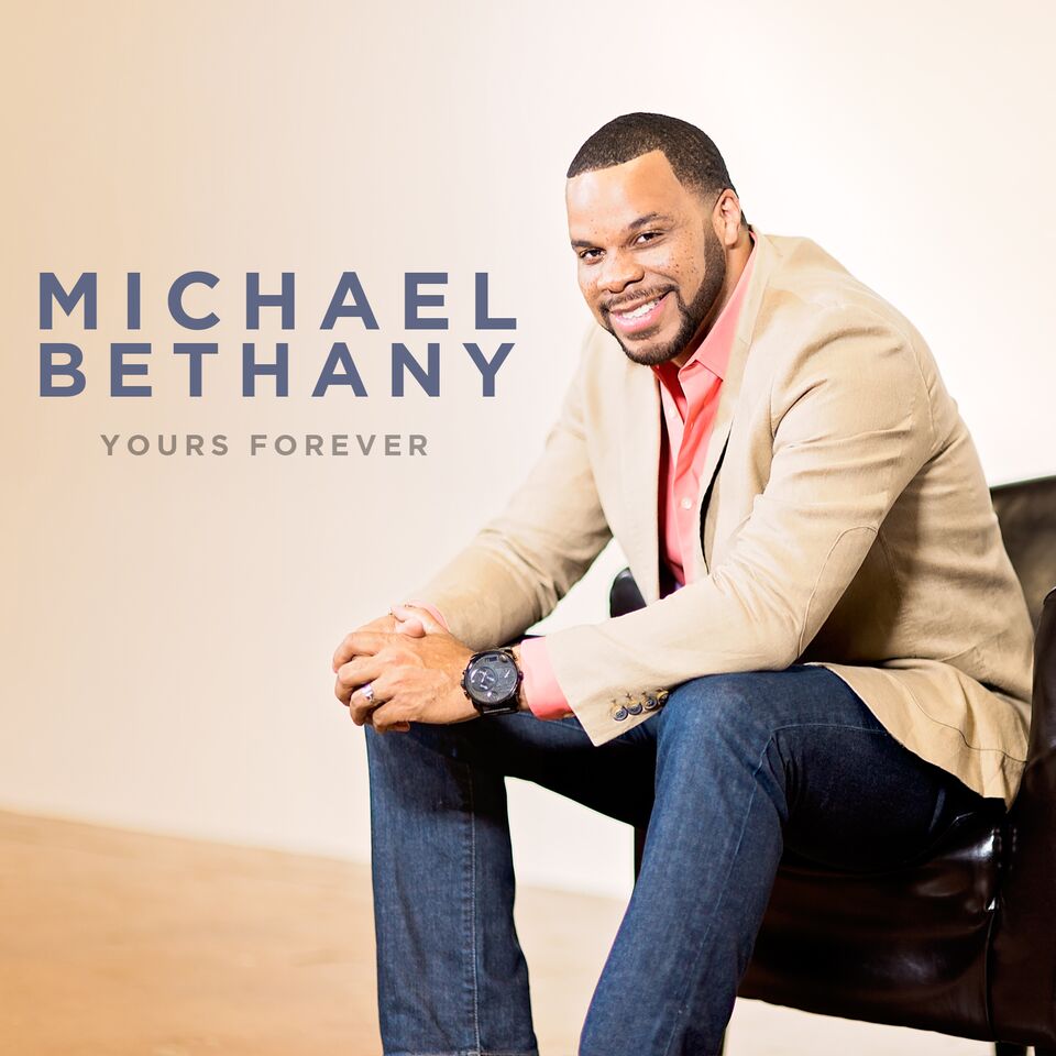Michael Bethany - Yours Forever