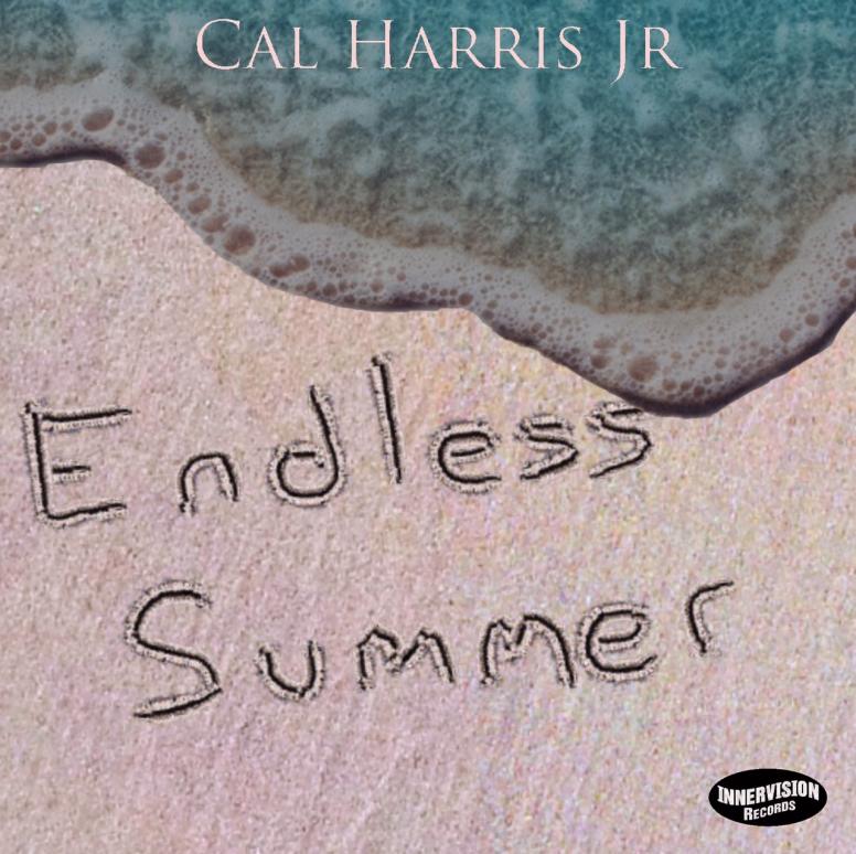 Cal Harris Jr. - Endless Summer