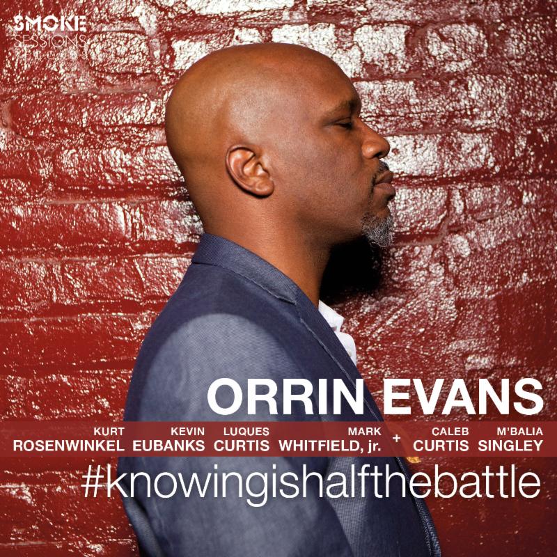 Orrin Evans - Knowingishalfthebattle