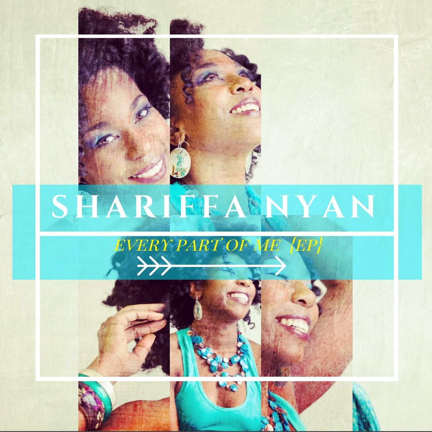 Shariffa Nyan - Every Part Of Me