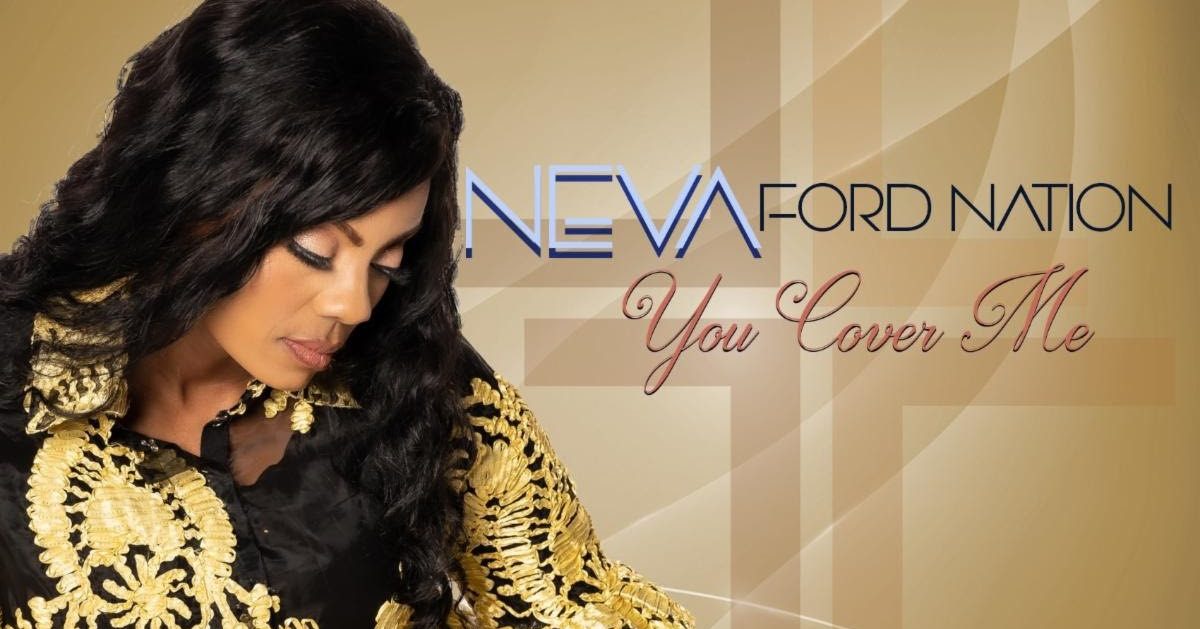 Singer Neva Ford Nation to Release New Single “You Cover Me”