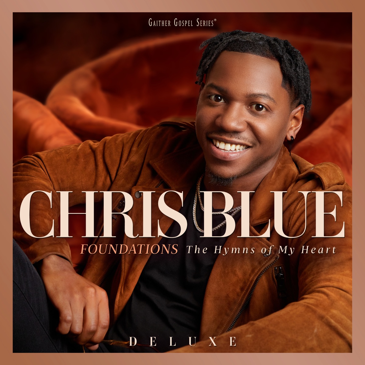 Chris Blue Release New Album “Foundations The Hymns of My Heart”